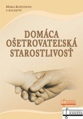 Obálka knihy Domáca ošetrovateľská starostlivosť