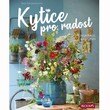 Obálka knihy Kytice pro radost