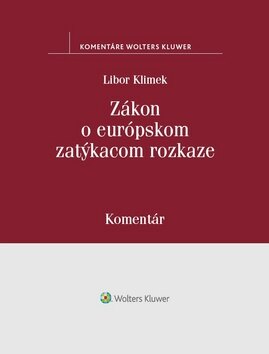 Obálka knihy Zákon o európskom zatýkacom rozkaze