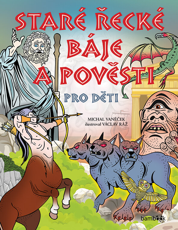 Obálka knihy Staré řecké báje a pověsti pro děti
