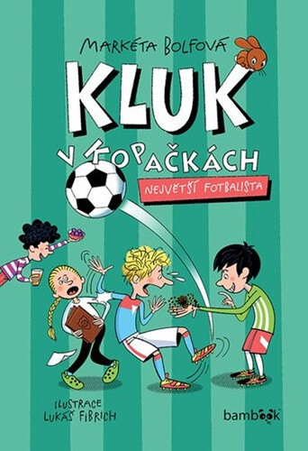 Obálka knihy Kluk v kopačkách Největší fotbalista
