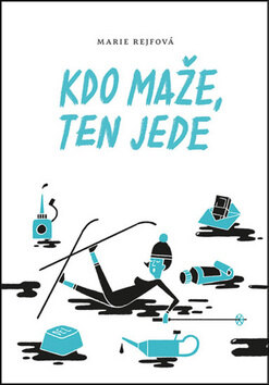 Obálka knihy Kdo maže, ten jede