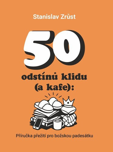 Obálka knihy 50 odstínů klidu (a kafe)