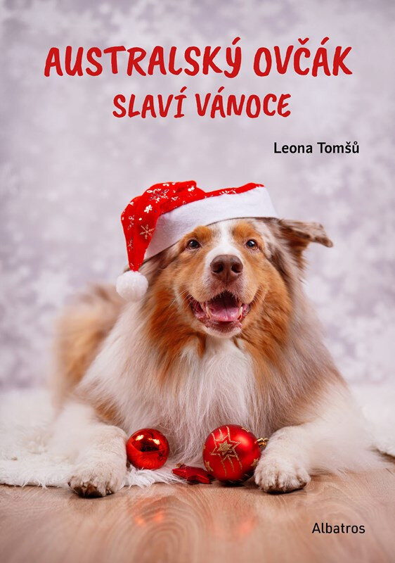 Obálka knihy Australský ovčák slaví Vánoce