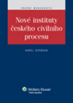 Obálka knihy Nové instituty českého civilního procesu