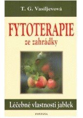 Obálka knihy Fytoterapie ze záhradky Léčebné vlastnosti jablek