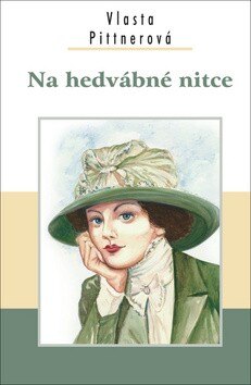 Obálka knihy Na hedvábné nitce