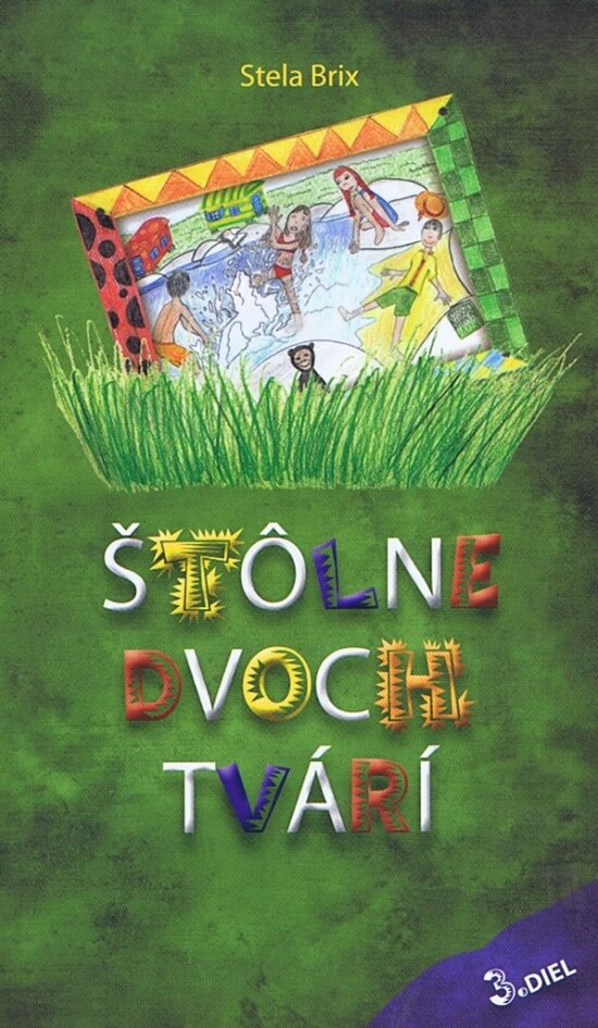 Obálka knihy Štôlne dvoch tvárí 3.diel
