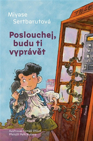 Obálka knihy Poslouchej, budu ti vyprávět