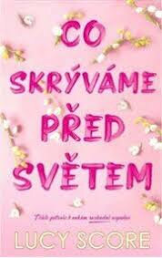 Obálka knihy Co skrýváme před světem