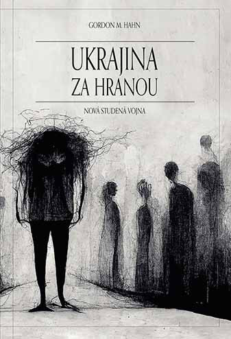 Obálka knihy Ukrajina za hranou (Nová studená vojna)