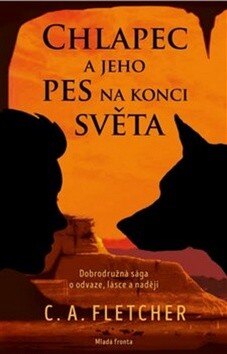 Obálka knihy Chlapec a jeho pes na konci světa