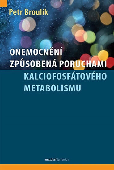 Obálka knihy Onemocnění způsobená poruchami kalciofosfátového metabolismu