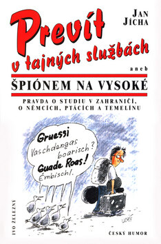 Obálka knihy Prevít v tajných služ. aneb...