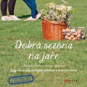 Obálka knihy Dobrá sezóna na jaře (1. akosť)