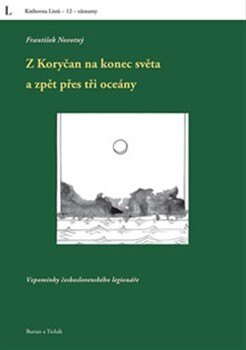 Obálka knihy Z Koryčan na konec světa a zpět přes tři oceány