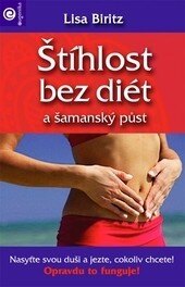 Obálka knihy Štíhlost bez diét a šamanský půst