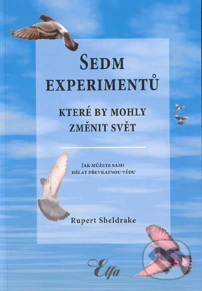 Obálka knihy Sedm experimentů které by mohli změnit svět