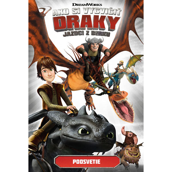 Obálka knihy Ako si vycvičiť draky: Jazdci z Berku 6 - Podsvetie