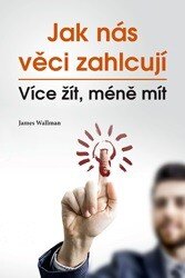 Obálka knihy Jak nás věci zahlcují
