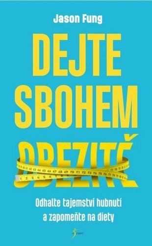 Obálka knihy Dejte sbohem obezitě