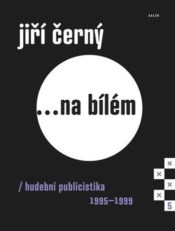 Obálka knihy Jiří Černý... na bílém 5