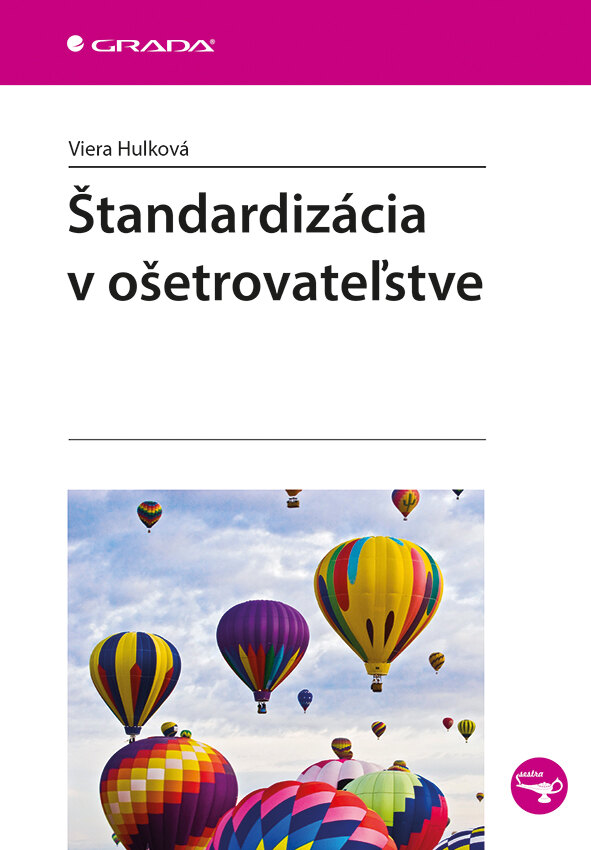Obálka knihy Štandardizácia v ošetrovateľstve (1. akosť)