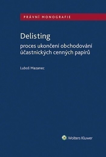 Obálka knihy Delisting - Proces ukončení obchodování účastnických cenných papírů