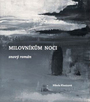 Obálka knihy Milovníkům noci