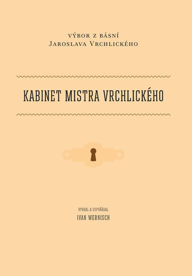Obálka knihy Kabinet mistra Vrchlického - Výbor z básní Jaroslava Vrchlického