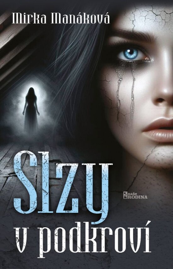 Obálka knihy Slzy v podkroví