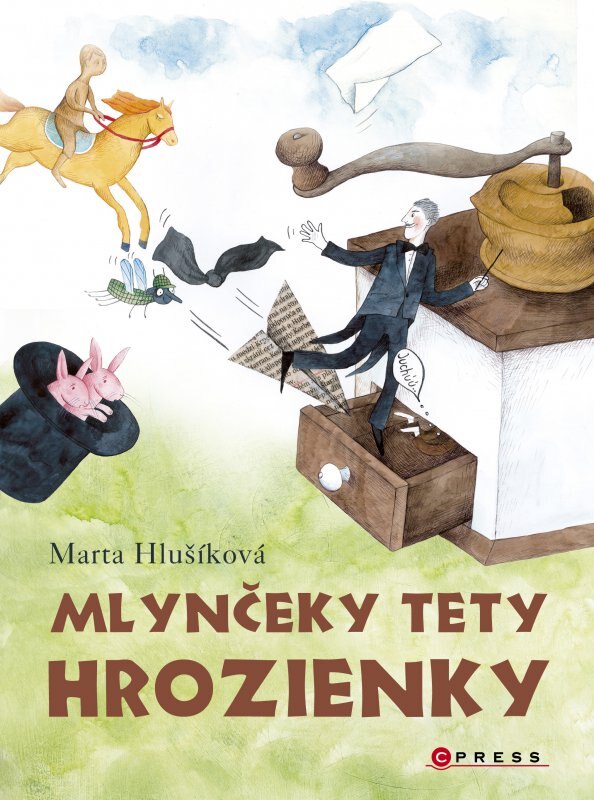 Obálka knihy Mlynčeky tety Hrozienky