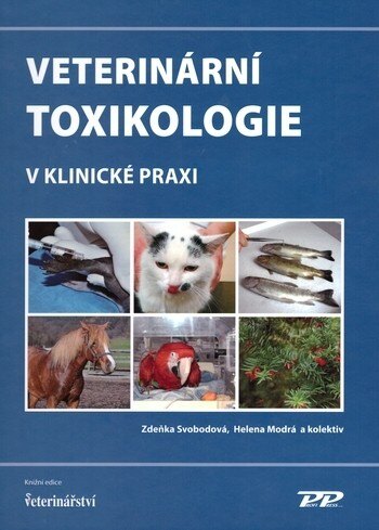Obálka knihy Veterinární toxikologie v klinické praxi, 2. aktualizované vydání
