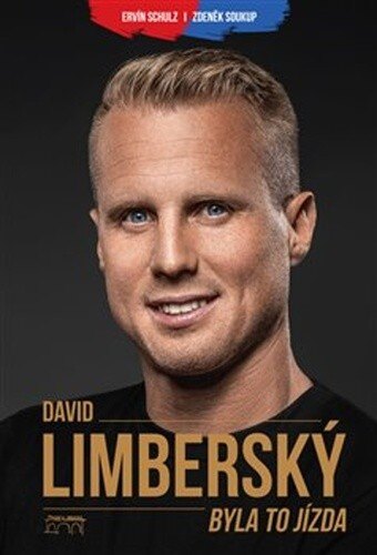 Obálka knihy David Limberský Byla to jízda