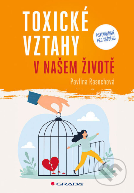 Obálka knihy Toxické vztahy v našem životě