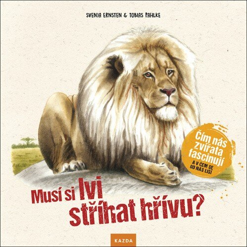Obálka knihy Musí si lvi stříhat hřívu?