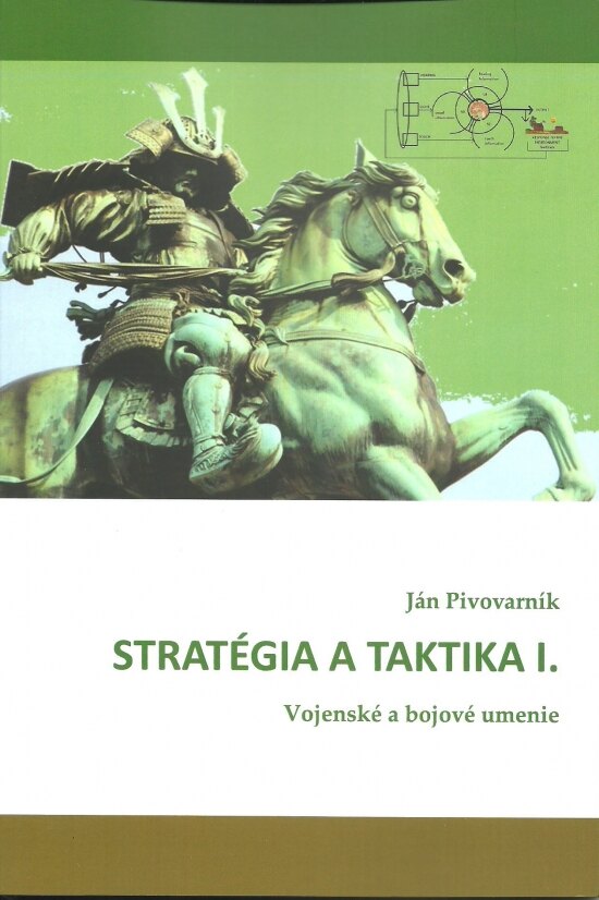 Obálka knihy STRATÉGIA A TAKTIKA I. Vojenské a bojové umenie