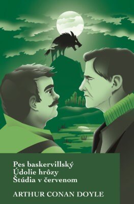 Obálka knihy Pes baskervillský, Údolie hrôzy, Štúdia v červenom