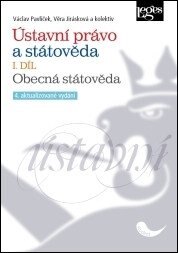 Obálka knihy Ústavní právo a státověda I. díl - Obecná státověda
