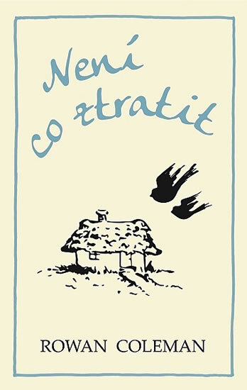 Obálka knihy Není co ztratit (1. akosť)