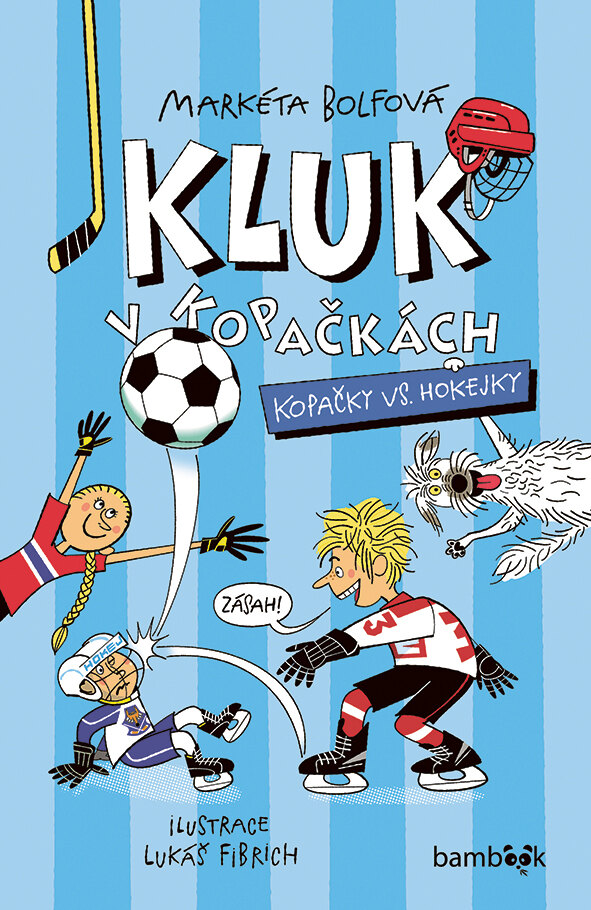Obálka knihy Kluk v kopačkách - Kopačky vs. hokejky