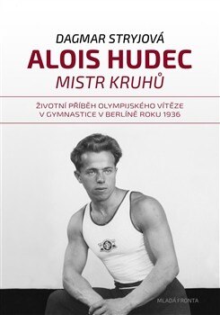 Obálka knihy Alois Hudec – mistr kruhů