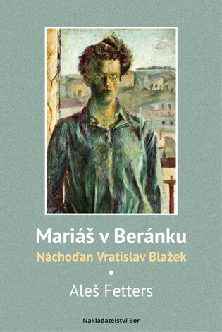 Obálka knihy Mariáš v Beránku. Náchoďan Vratislav Blažek