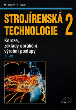 Obálka knihy Strojírenská technologie 2, 2. díl