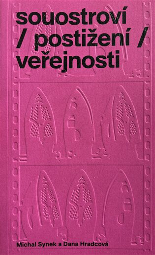 Obálka knihy souostroví / postižení / veřejnosti