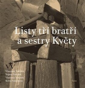 Obálka knihy Listy tří bratří a sestry Květy