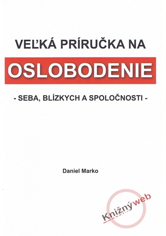 Obálka knihy Veľká príručka na oslobodenie