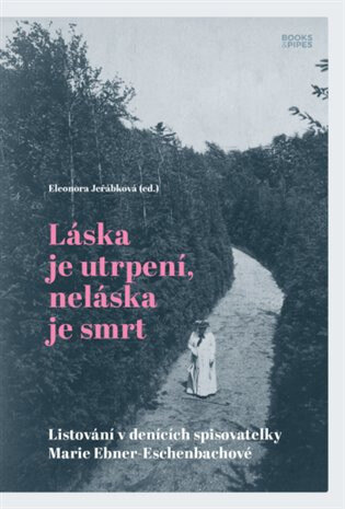 Obálka knihy Láska je utrpení, neláska je smrt