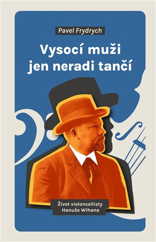 Obálka knihy Vysocí muži jen neradi tančí