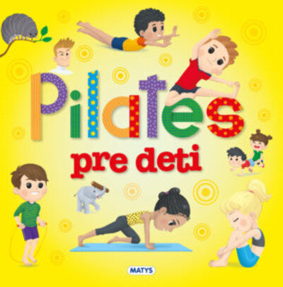 Obálka knihy Pilates pre deti